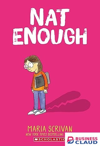 Nat Enough #1: Nat Enough A Graphic Novel by Maria Scrivan