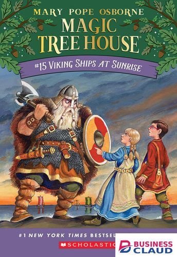 Magic Tree House #15: Viking Ships at Sunrise book by Mary Pope Osborne