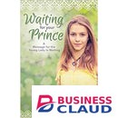 WAITING FOR YOUR PRINCE