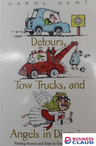 Detours,Tow Trucks,and Angels in Disguise
