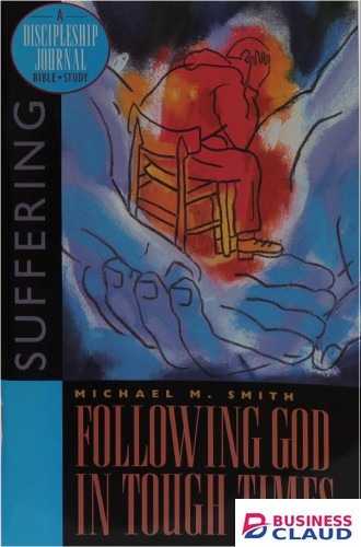 FOLLOWING GOD IN TOUGH TIMES
