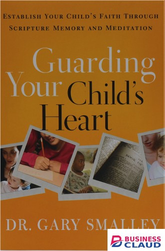Guarding Your Child’s Heart