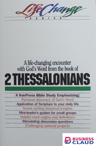 Life Change Series – 2 Thessalonians