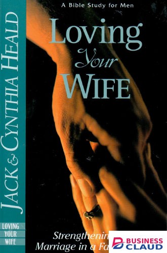 LOVING YOUR WIFE