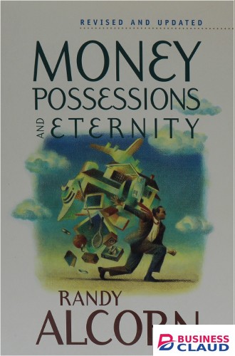 Money Possessions & Eternity