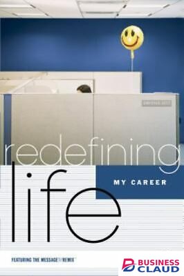 REDEFINING LIFE-CAREER