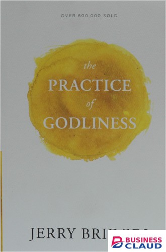THE PRACTICE OF GODLINESS