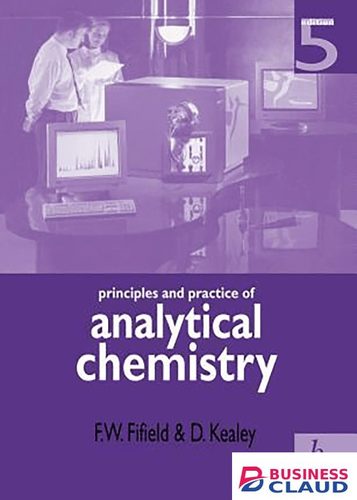 Principles And Practice Of Analytical Chemistry