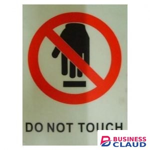 Do not Touch Sign