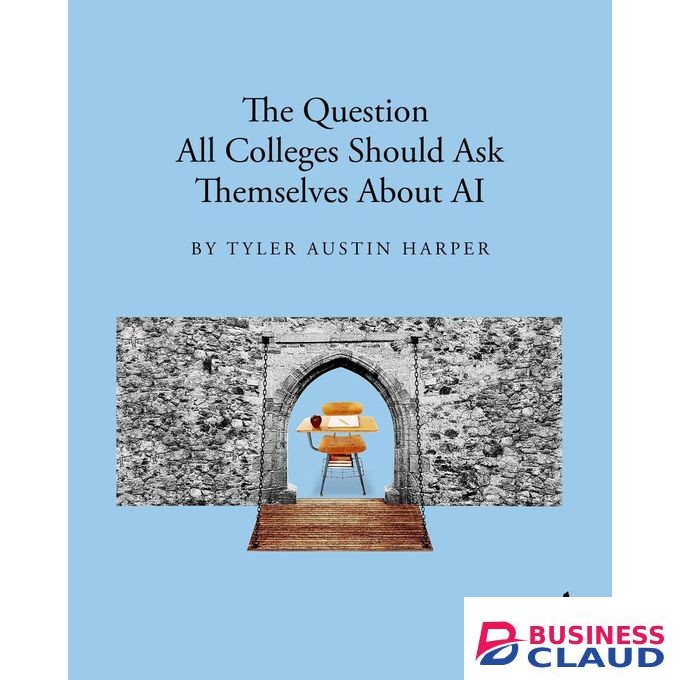 Kibuyu "The Question All Colleges Should Ask Themselves About AI" Book By Tyler Austin Harper