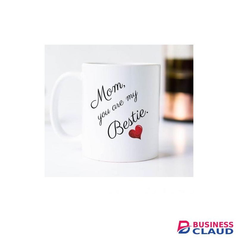 Mom You Are My Bestie Coffee Mug, Mom Birthday Gift,