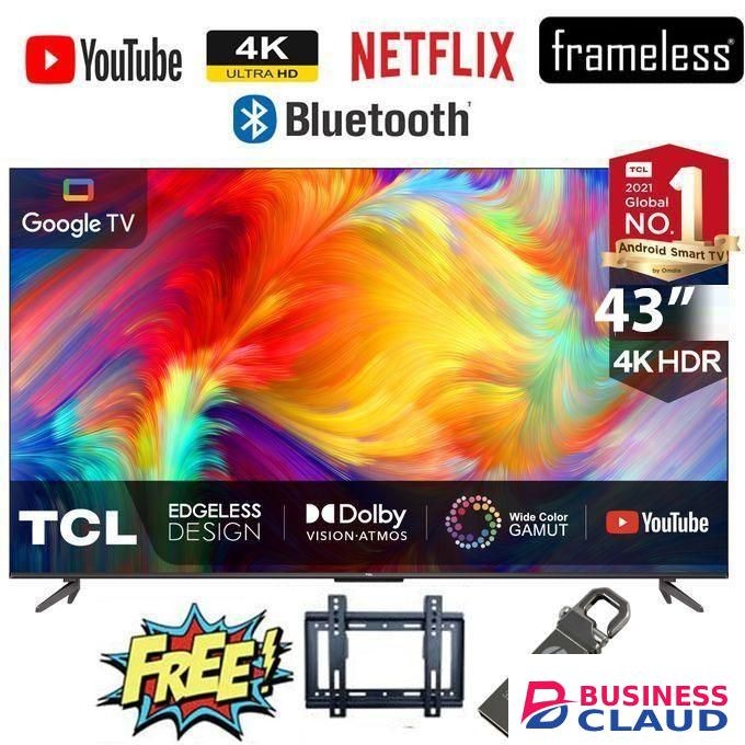 TCL (43" Inch) 4K UHD Smart TV, Youtube, Netflix,Bluetooth &WiFi+FREE BRACKET+32GB FLASH
